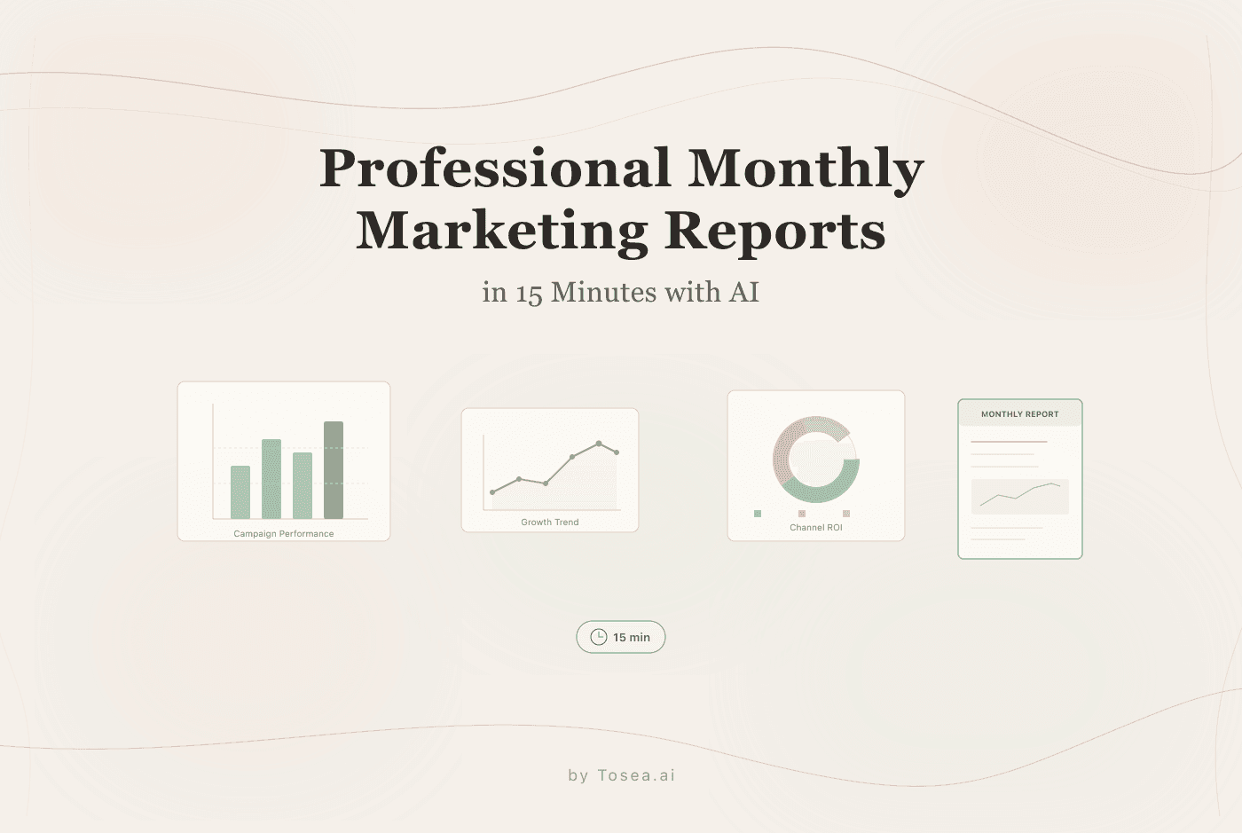 How to Create Professional Monthly Marketing Reports in 15 Minutes with AI