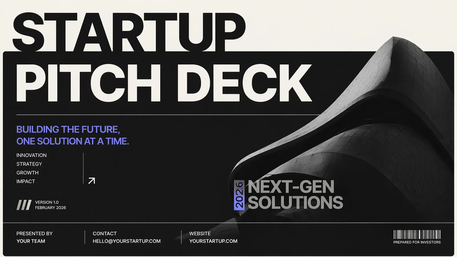 Tosea Startup Pitch image-mode template title slide — bold black-and-white editorial pitch deck cover with 'STARTUP PITCH DECK' in oversized sans-serif, 'BUILDING THE FUTURE, ONE SOLUTION AT A TIME' as the tagline, a sculptural architectural photograph filling the right half, and 'NEXT-GEN SOLUTIONS 2026.6' as the secondary headline