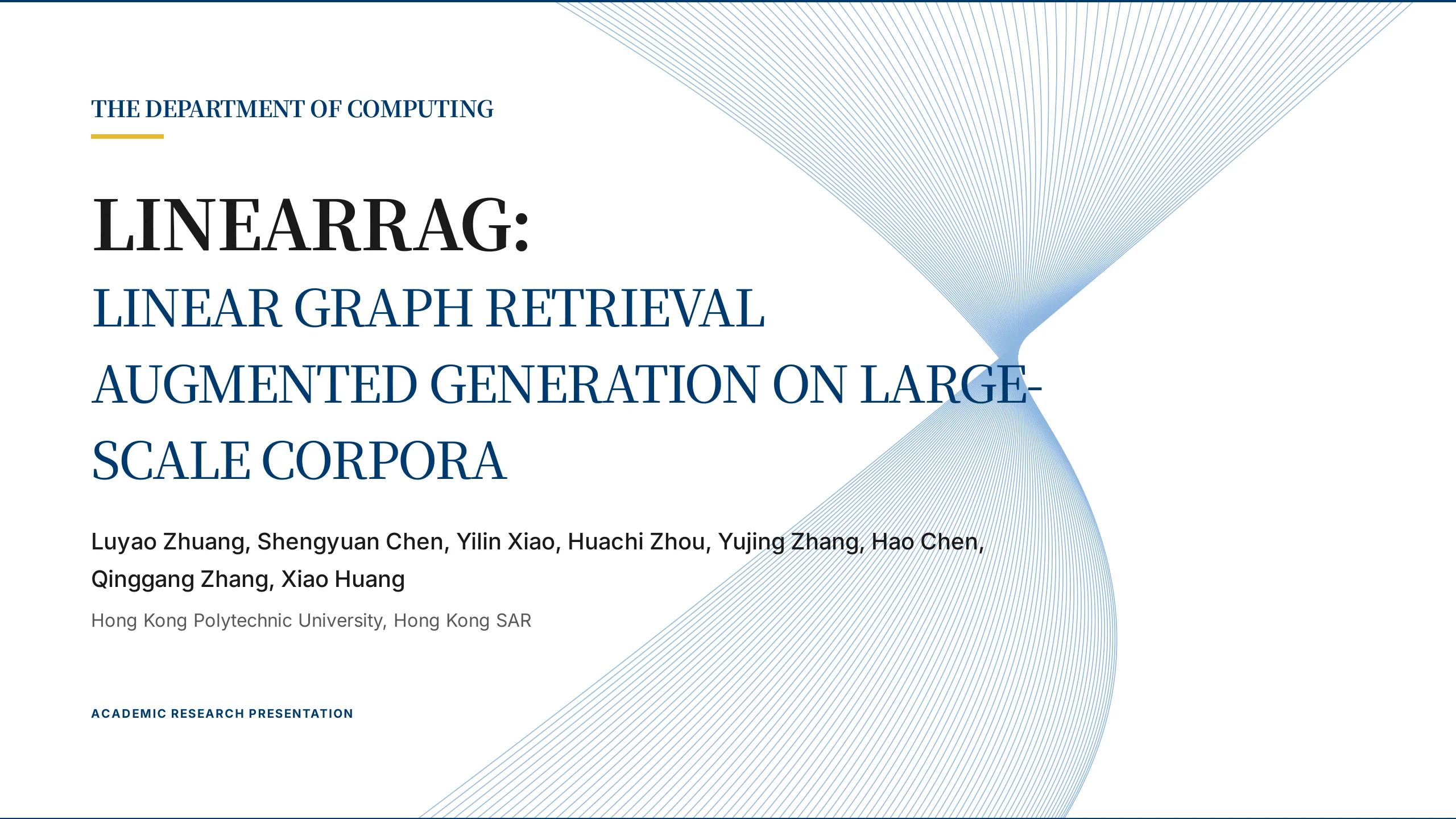 Strategy Navy HTML academic title slide — a research-paper-style cover titled 'LinearRAG: Linear Graph Retrieval Augmented Generation on Large-Scale Corpora' from the Department of Computing at Hong Kong Polytechnic University, with a multi-author byline and a delicate navy ribbon graphic — an example of a research-grade slide layout suitable for an economics presentation